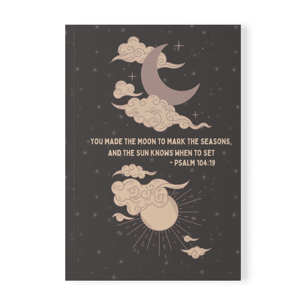 Psalm 104:19 Softbound Journaling Notebook