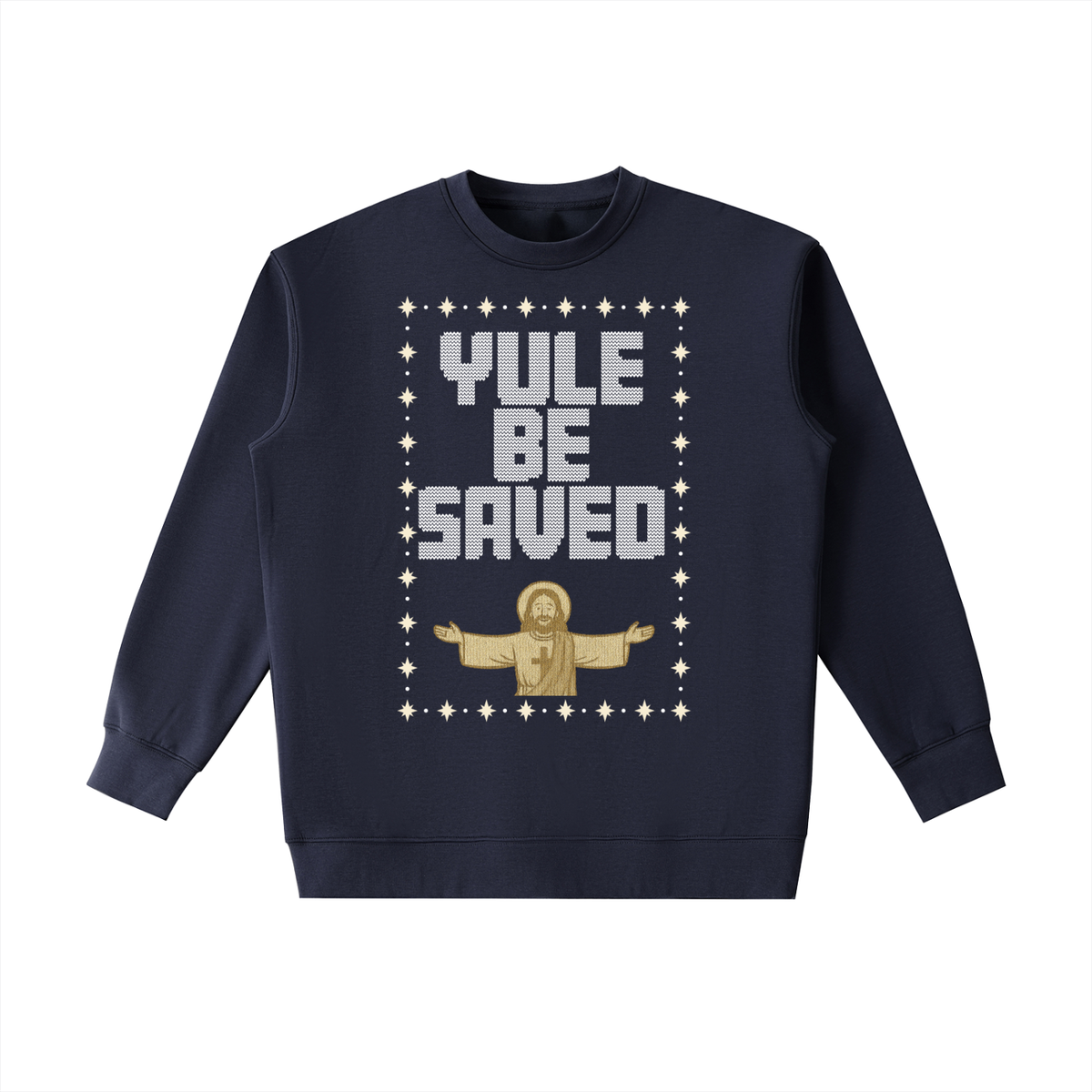 Adult Yule Be Saved "Knitted" Sweatshirt