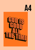 God Is Good Print
