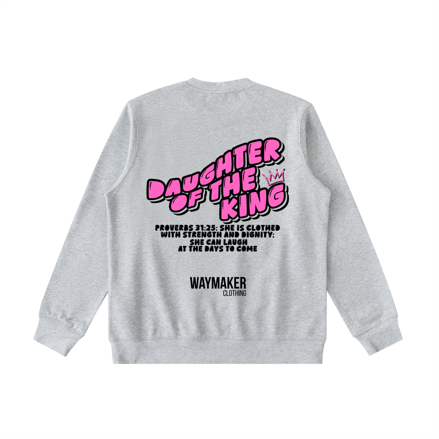 Daughter Of The King Adult Sweatshirt