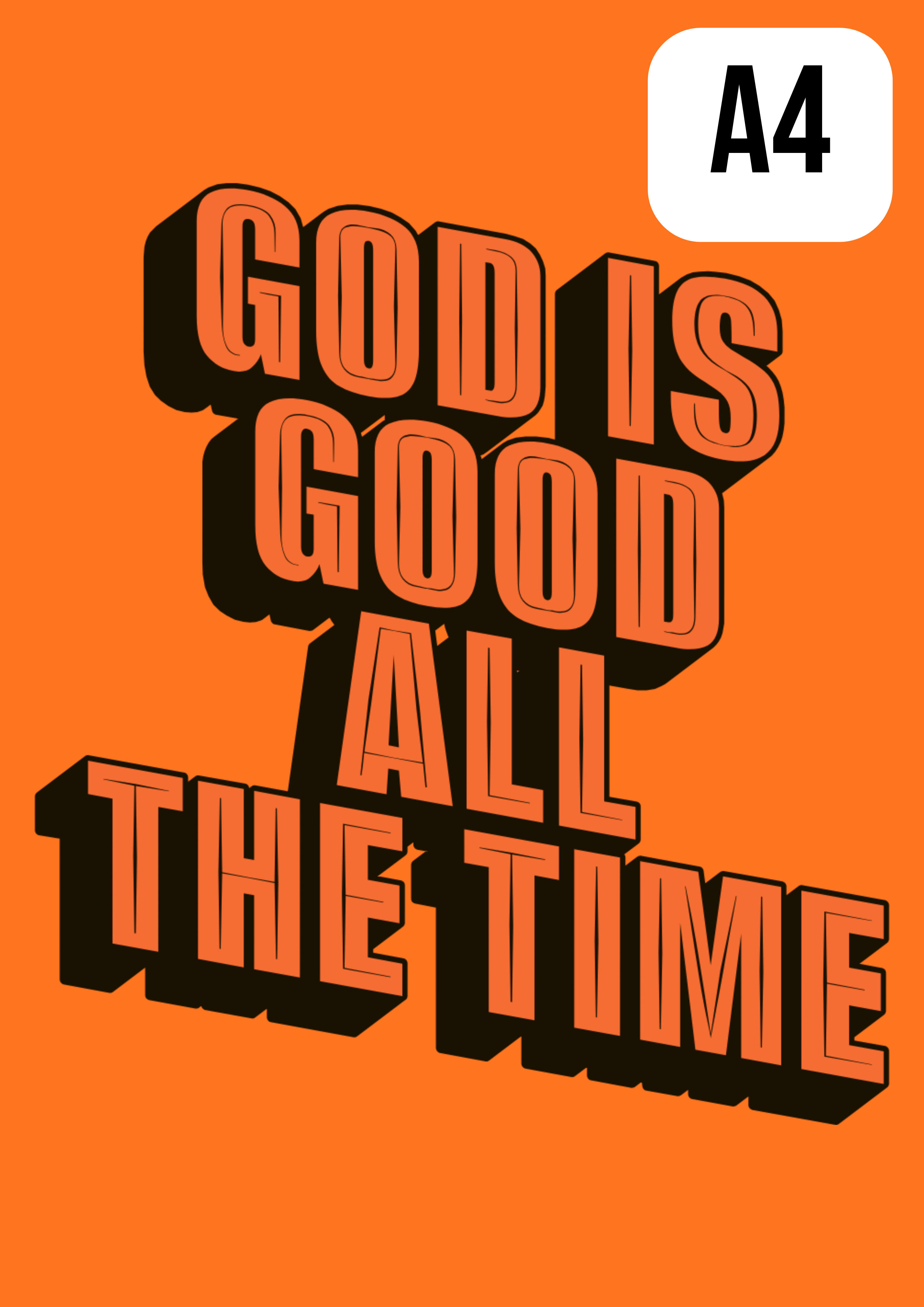 God Is Good Print