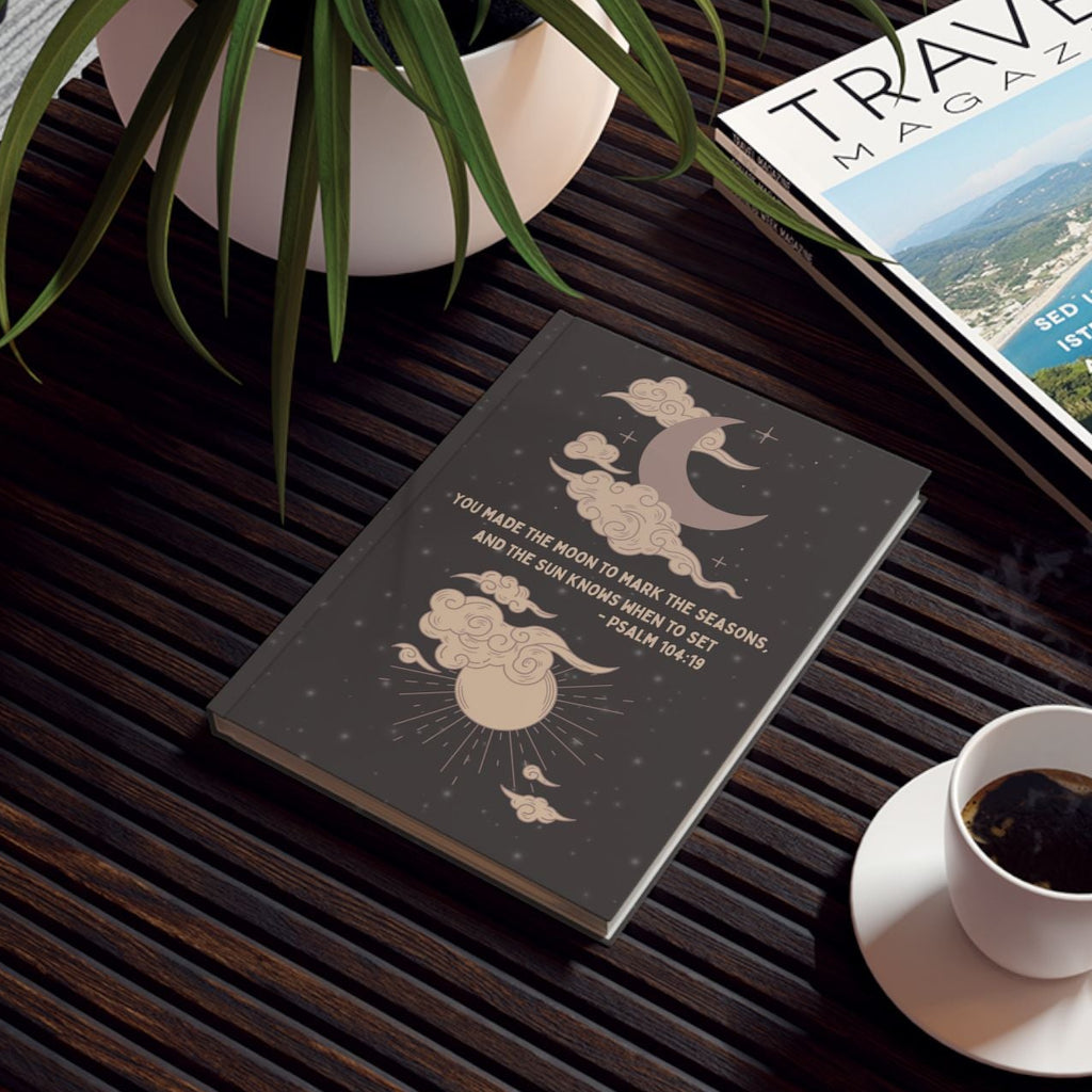 Psalm 104:19 Hardback Journaling Notebook