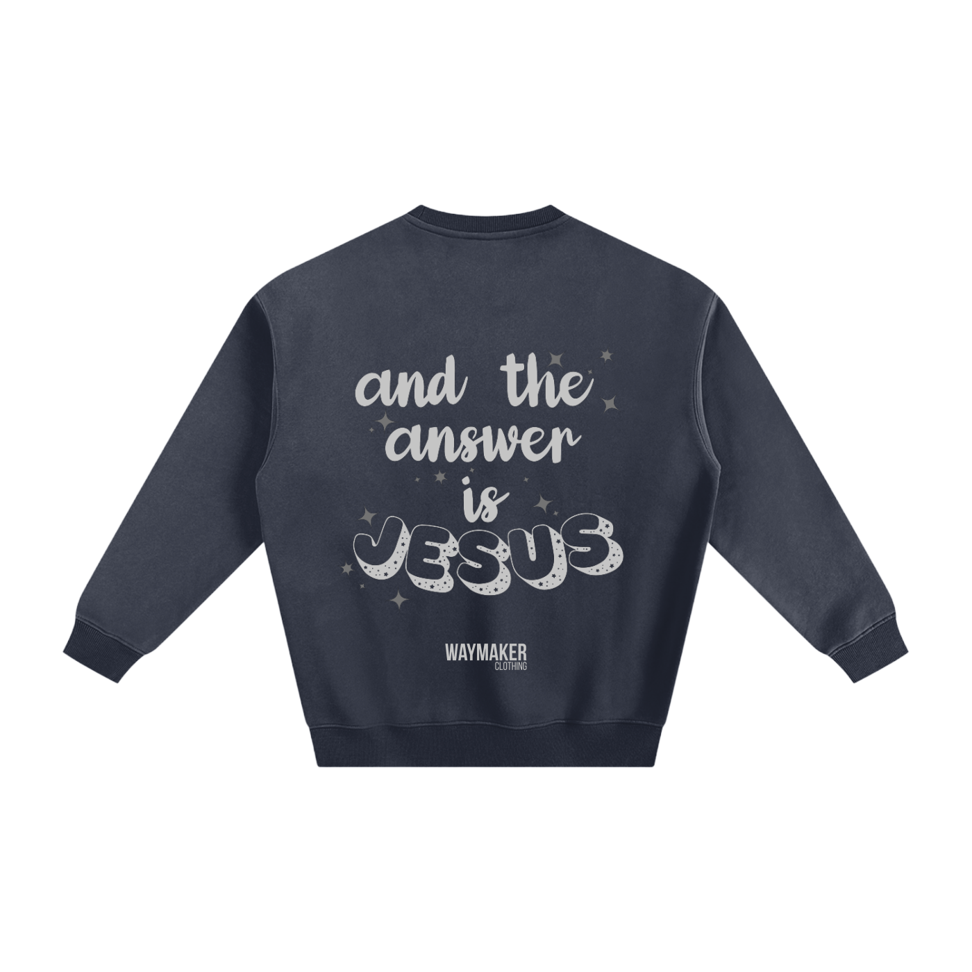 Adult Answer Is Jesus Fleeced Sweatshirt