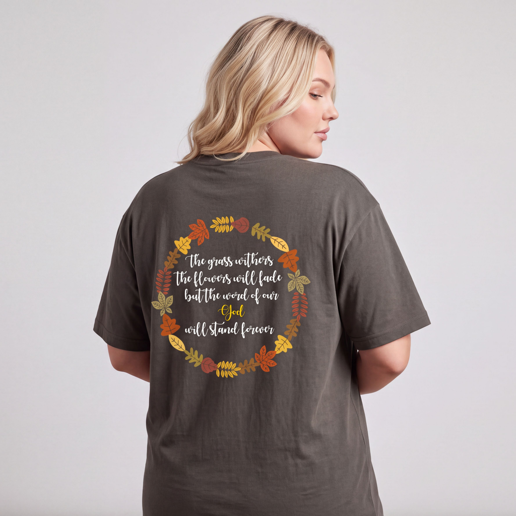 Isaiah 40:8 T-Shirt