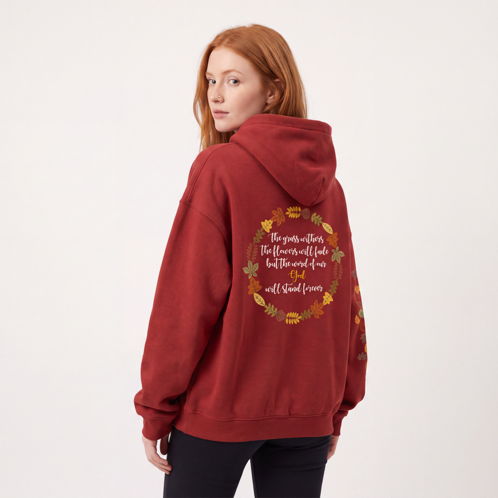 Isaiah 40:8 Fleeced Hoodie