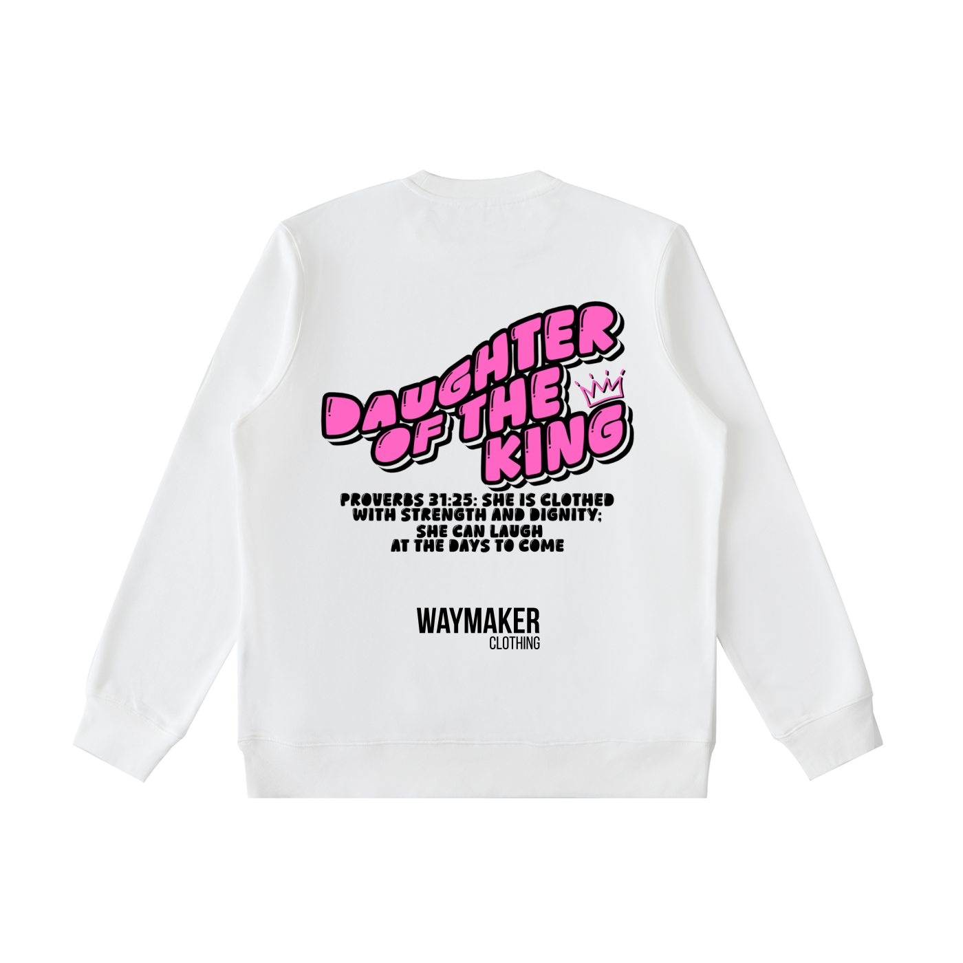 Daughter Of The King Adult Sweatshirt