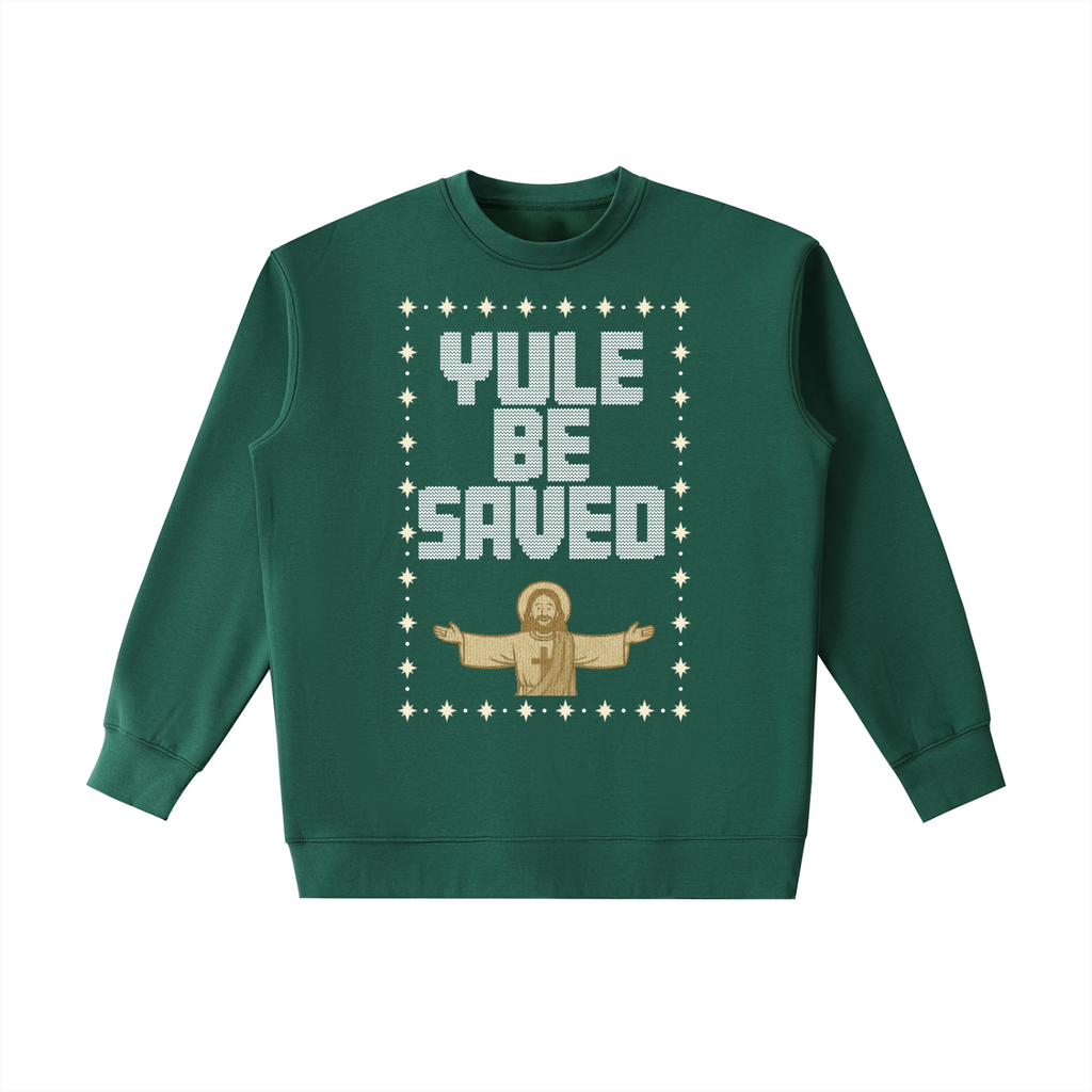Adult Yule Be Saved "Knitted" Sweatshirt