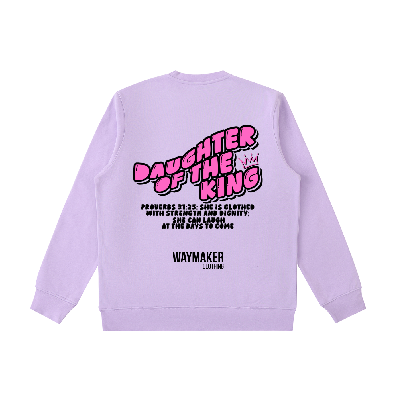Daughter Of The King Adult Sweatshirt