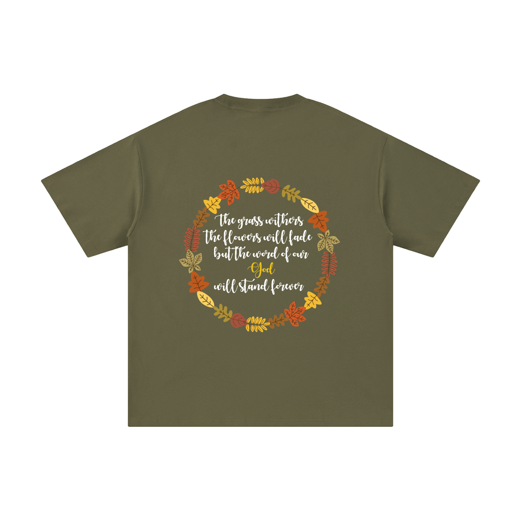 Isaiah 40:8 T-Shirt